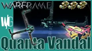 КВАНТА ВАНДАЛ [3 форма] - Warframe Builds [Обновление 17.1]
