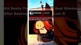 Kid Really Thought He Could Beat Shanks ☠️ | #onepiece #shanks #shanksvskid #kid #shorts
