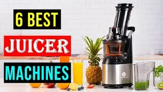 Best Juicer Machine 2023 | Top 6 : Best Juicers - Reviews