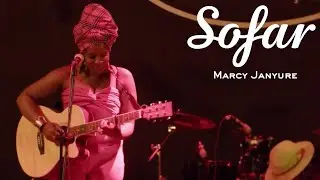 Marcy Janyure - Moto | Sofar Harare
