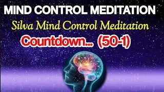 Mind Control Meditation for Deep Healing | Enter Alpha State & Activate Silva Method