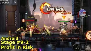 Level 9-2. Profit In Risk. Прохождение игры Contra Returns на Android