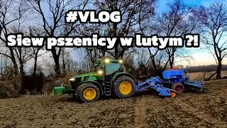 #vlog 4-  Siew Pszenicy w Lutym ?! Czyli przesiewamy pszenice | John Deere 7R310 & Lemken Solitair 9