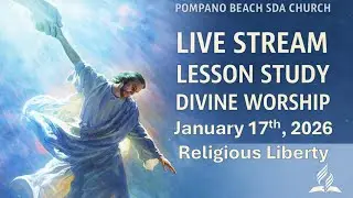 Pompano Beach SDA Church Live Stream | Religous Liberty