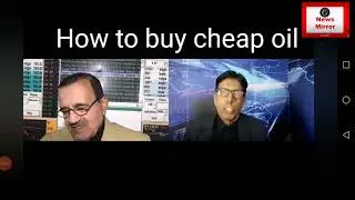 How to buy cheap oil? Riaz Bukhari   market expert and analyst analyses oil prices world trends