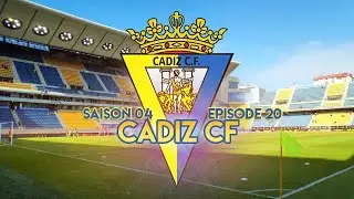 CADIZ CF | CARRI&Egrave;RE FOOTBALL MANAGER 2021 | S04 E20 #FM21