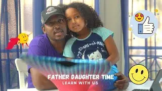 Father Daughter Time - Fulani Lesson