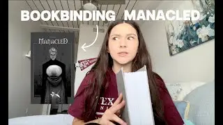 attempting to book bind for the first time l manacled edition