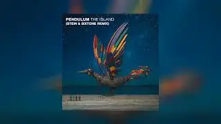 Pendulum - The Island (STEIN & Sixtone Remix)