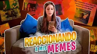 Reaccionando a mis memes. Les presento a mi novio