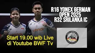 German Open 2025 | Srilanka IC | Jadwal Indonesia Day 3