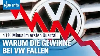 Deutsche Autobauer in der Krise: Gewinneinbruch bei VW - 41% allein im ersten Quartal | NDR Info