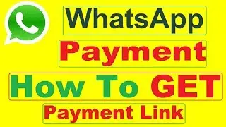 Whatsapp Payment Service | How to GET WhatsApp Payment Feature
