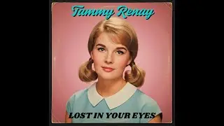 1961 &ndash; Lost In Your Eyes | 1960s Love Ballad | Dreamy & Romantic