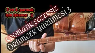 ÖRÜMCEK YÜRÜMESİ 3, Kısasapbağlama 3 ve 4. parmak egzersizleri