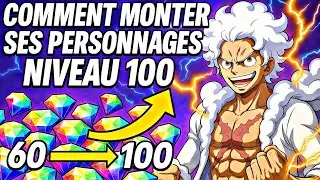 COMMENT MONTER SES PERSONNAGES LEVEL 100 FACILEMENT / ONE PIECE BOUNTY RUSH / OPBR FR