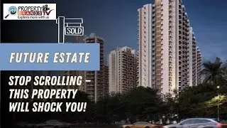 PropertyBrands Tours ~ Future Estate, Greater Noida West #realestate #investment #property