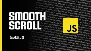 Smooth scroll using pure vanilla JavaScript #smoothscroll