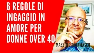 6 Regole di Ingaggio in Amore per Donne Over 40