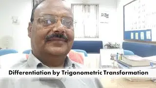 Differentiation | Part-10 | Differentiation by Trigonometrics Transformation | Hi-Q Learning