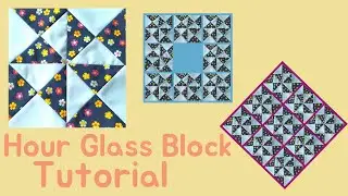 Hour Glass Quilt Block Tutorial | Beginner Quilting | Quilting Basic