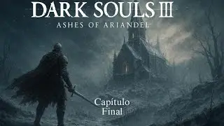 Final Boss Padre Ariandel y Hermana Friede - DLC Cenizas de Ariandel - Cap&iacute;tulo Final - Gameplay