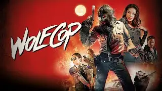 WTF is... WolfCop? (Short Spoiler Free Movie Review)