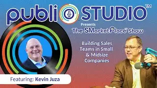 SMarketPlace&trade; Live: Building Sales Teams in Small and Mid-Size Companies