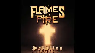 Flames of Fire - Solution (Official Music Video) 2022