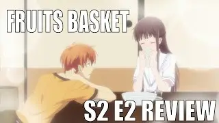 Eat Somen with Your Friends ⎮Fruits Basket Season 2 Episode 2 Review