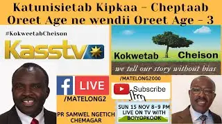 Cheptab Oreet Age PART3