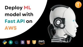 Deploy an ML Model with Fast API and AWS | Part 01