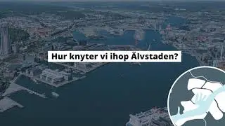 Älvstadendagarna 2022 - Hur knyter vi ihop Älvstaden