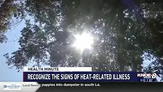Recognize the signs of heat-related illness