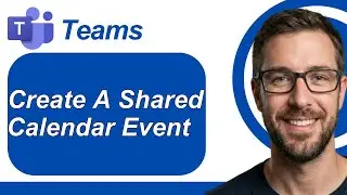 How To Create A Shared Calendar Event In Microsoft Teams [2026 Guide]
