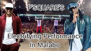 PSquare's Electrifying performance in Malabo