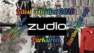 parkstreet zudio | zudio exclusive collection | zudio latest collection 2026
