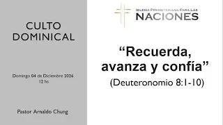 “Recuerda, avanza y confía” (Deuteronomio 8:1-10)