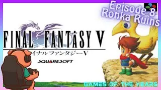 Final Fantasy V Pixel Remaster Walkthrough &ndash; Episode 8: Floating Ronka Ruins