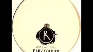 Roland Appel - Dark Soldier