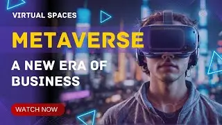 Metaverse: The Future of Work, Shopping, and Entertainment