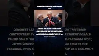 &ldquo;Will Trump Kidnap Modi?&rdquo; Remark Explodes. #Modi #Trump #CongressControversy #IndiaUSRelations