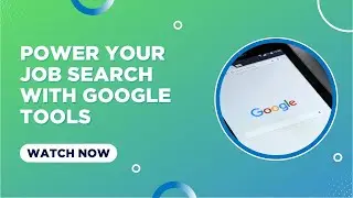 Power Your Job Search with Google Tools