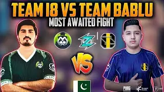 I8 VS TEAM BABLU 😱 MOST AWAITED FIGHT | TEAM BABLU VS ZExI8 FT. I8CRYPTO,BLADE,BABLU TEENWOLF,DANI