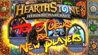 Hearthstone: Top 5 Decks For Beginner Players 1.5