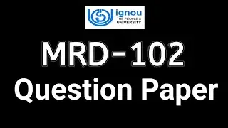 MRD-102/MARD/PGDRD/IGNOU#PREVIOUS QUESTION PAPER#ignoumard#pgdrdignou#