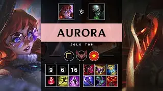Aurora Top vs Urgot - VN Grandmaster Patch 25.11