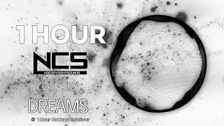 [1 HOUR] Lost Sky - Dreams | Trap | NCS - Copyright Free Music