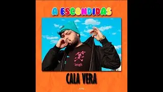 A ESCONDIDAS - Cala Vera (VIDEO OFICIAL)