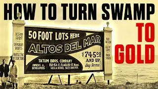From Swamp to Gold: The Florida Land Boom